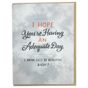 Adequate Day