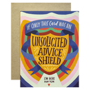 Unsolicited Advice Shield