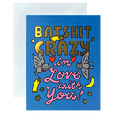 Batshit Crazy in Love