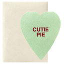 Cutie Pie Conversation Heart