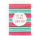 Dear Grad, Bravo!