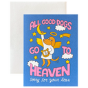 Good Dogs Go To Heaven