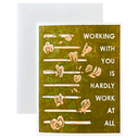 Working With You