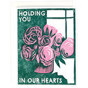 Holding You in Our Hearts