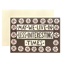 Less Interesting Times