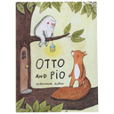 Otto and Pio