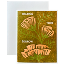 Sharing Your Sorrow