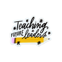 Teaching Future Leaders