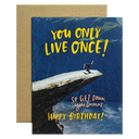 Only Live Once