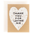 Thank You for Loving Me