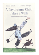 A Daydreamy Child Takes a Walk