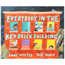 Everybody in the Red Brick Building