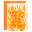 Everything Is On Fire