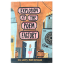 Explosion at the Poem Factory