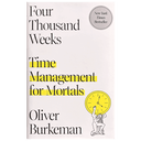 Four Thousand Weeks (Hard Cover)