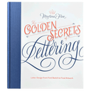 The Golden Secrets of Lettering