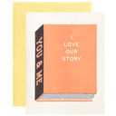 I Love Our Story
