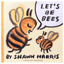 Lets Be Bees