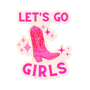 Let's Go Girls Sticker