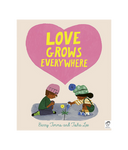 Love Grows Everywhere