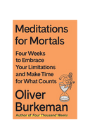 Meditations for Mortals