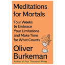 Meditations for Mortals