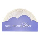 Our Friend Moon