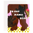 Our Mama Bear