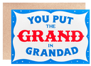 Put the Grand in Granddad