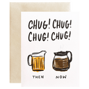 Then and Now Chugging