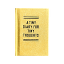 Tiny Diary, Tiny Thoughts