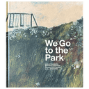We Go to the Park