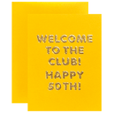 Welcome to the Club! 50